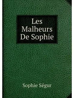 Les Malheurs De Sophie