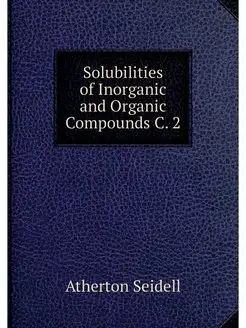 Solubilities of Inorganic and Organic