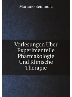 Vorlesungen Uber Experimentelle Pharmakologie Und Kl