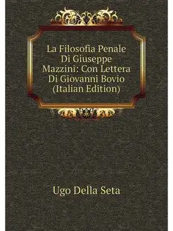 La Filosofia Penale Di Giuseppe Mazzi