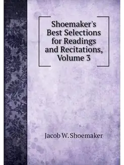 Shoemaker's Best Selections for Readi