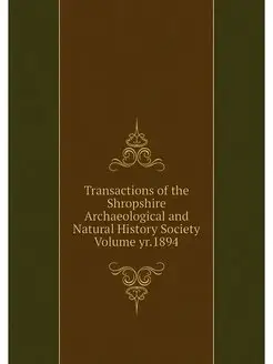 Transactions of the Shropshire Archae