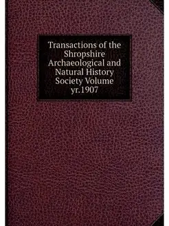 Transactions of the Shropshire Archae