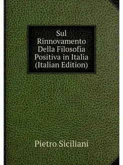 Sul Rinnovamento Della Filosofia Posi