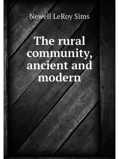 The rural community, ancient and modern