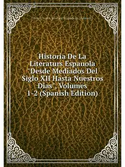 Historia De La Literaturs Espanola "D