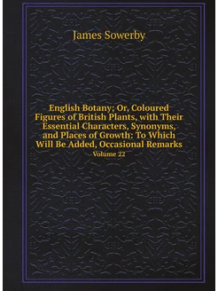 English Botany Or, Coloured Figures of British Plan