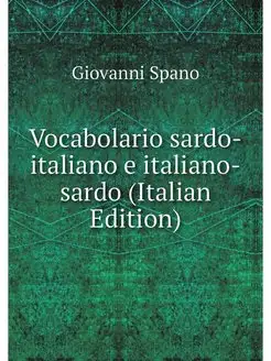 Vocabolario sardo-italiano e italiano