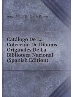 Catalogo De La Coleccion De Dibujos O