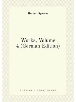 Works, Volume 4 (German Edition)