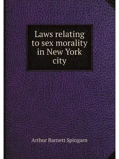 Laws relating to sex morality in New