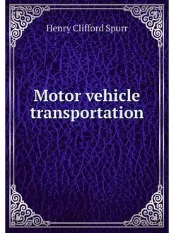 Motor vehicle transportation