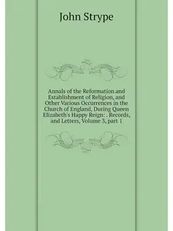 Annals of the Reformation and Establi