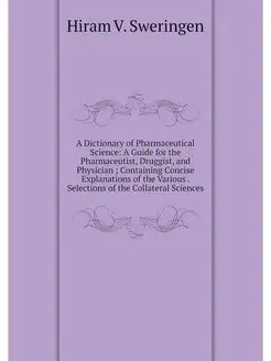 A Dictionary of Pharmaceutical Scienc