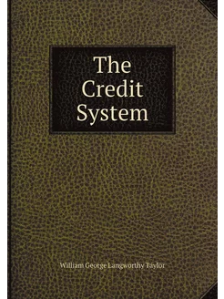 The Credit System