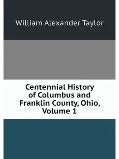 Centennial History of Columbus and Fr