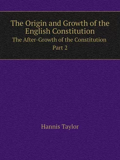 The Origin and Growth of the English