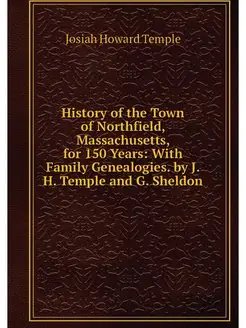 History of the Town of Northfield, Ma