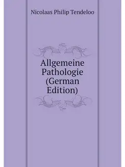 Allgemeine Pathologie (German Edition)