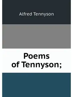 Poems of Tennyson