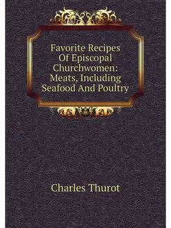 Favorite Recipes Of Episcopal Churchw