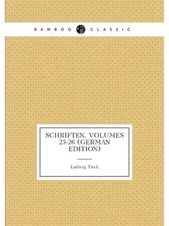 Schriften, Volumes 25-26 (German Edit