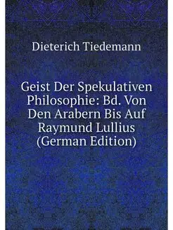 Geist Der Spekulativen Philosophie B