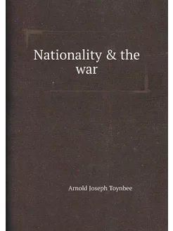 Nationality & the war