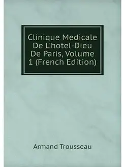 Clinique Medicale De L'hotel-Dieu De