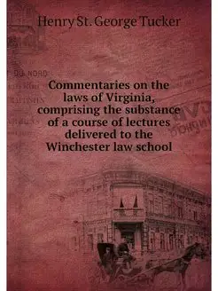 Commentaries on the laws of Virginia