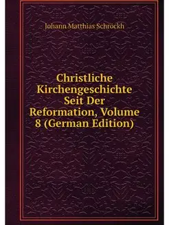 Christliche Kirchengeschichte Seit De