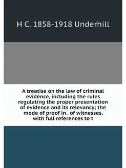 A treatise on the law of criminal evi