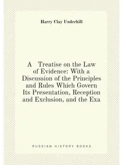 A Treatise on the Law of Evidence