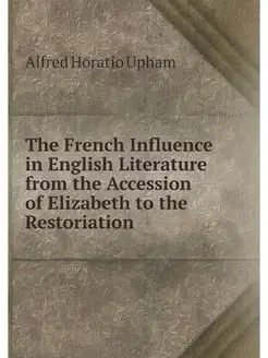 The French Influence in English Liter