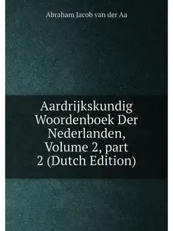 Aardrijkskundig Woordenboek Der Neder