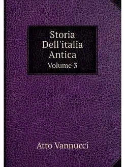 Storia Dell'italia Antica. Volume 3