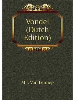 Vondel (Dutch Edition)