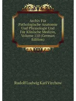 Archiv Fur Pathologische Anatomie Und