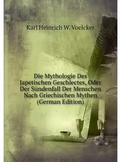 Die Mythologie Des Japetischen Geschl