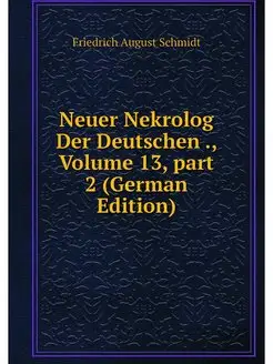 Neuer Nekrolog Der Deutschen, Volum