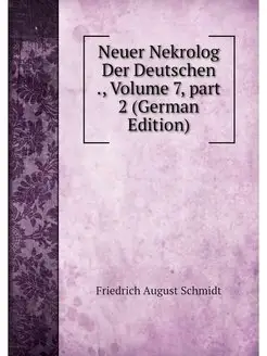 Neuer Nekrolog Der Deutschen, Volum