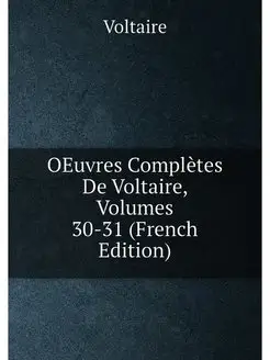 OEuvres Completes De Voltaire, Volume