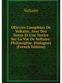 OEuvres Completes De Voltaire, Avec D