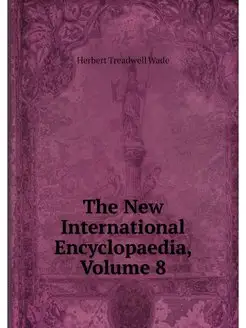 The New International Encyclopaedia