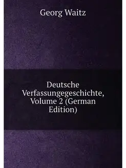 Deutsche Verfassungegeschichte, Volum