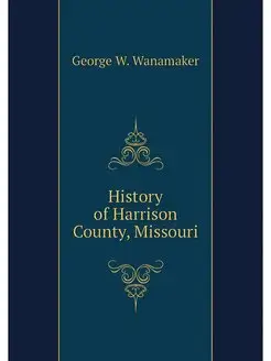 History of Harrison County, Missouri