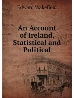 An Account of Ireland, Statistical an