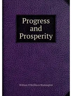 Progress and Prosperity