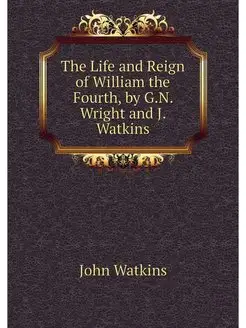 The Life and Reign of William the Fou