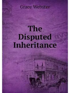 The Disputed Inheritance